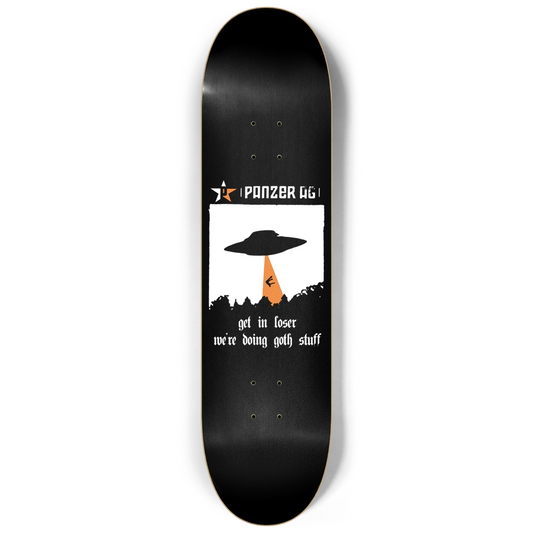 Panzer AG -Get In Loser Skateboard